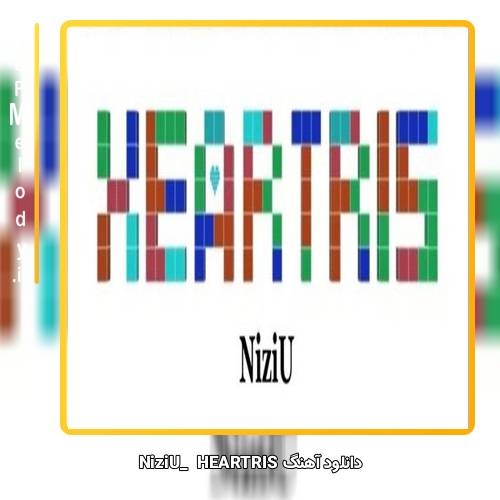 دانلود آهنگ NiziU HEARTRIS